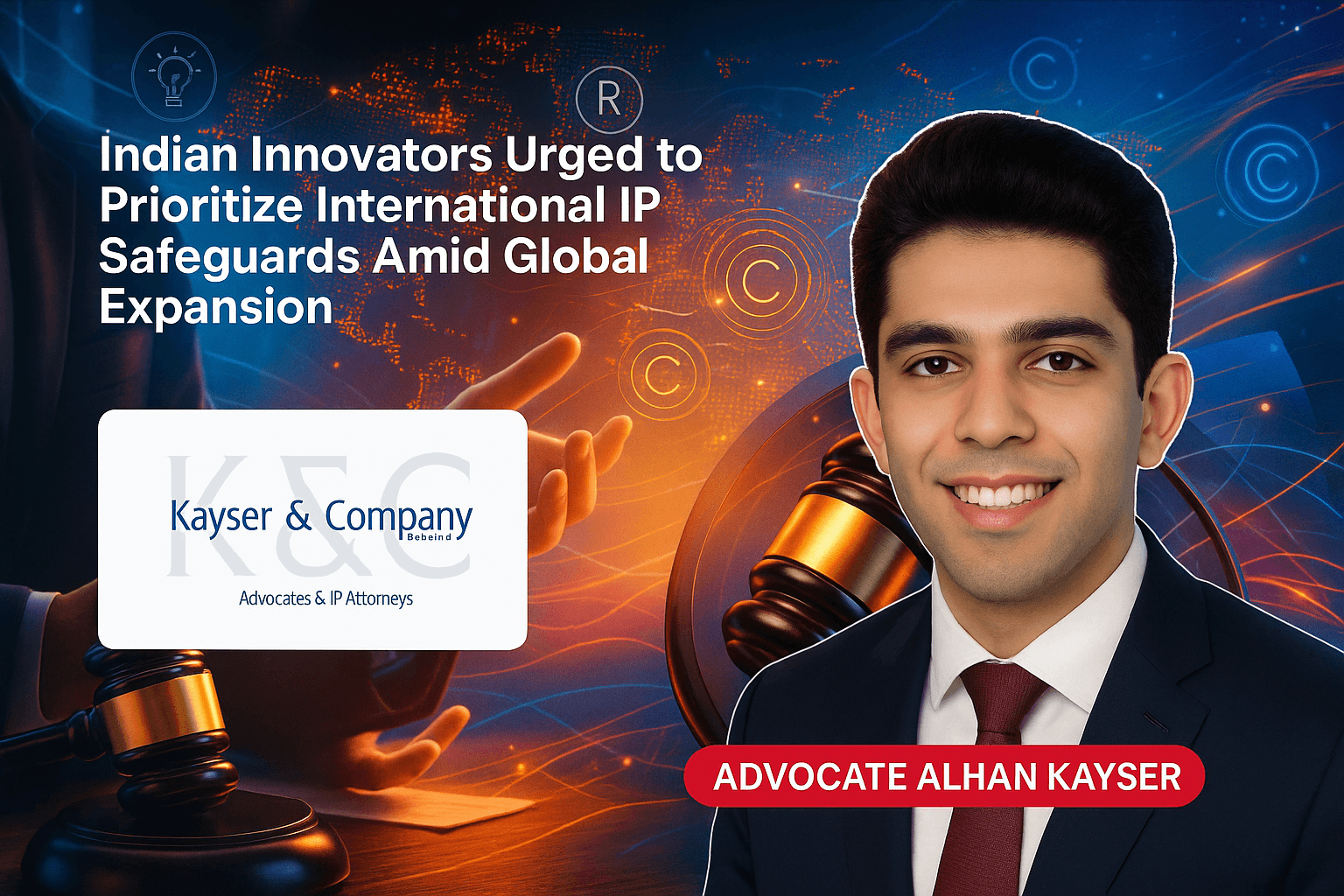 Indian Innovators Urged to Prioritize International IP Safeguards Amid Global Expansion