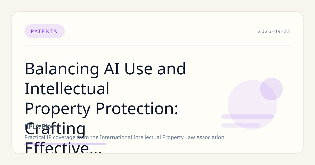 Balancing AI Use and Intellectual Property Protection: Crafting Effective Acceptable-Use Policies
