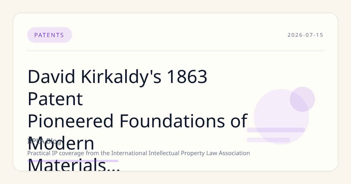 David Kirkaldy's 1863 Patent Pioneered Foundations of Modern Materials Informatics