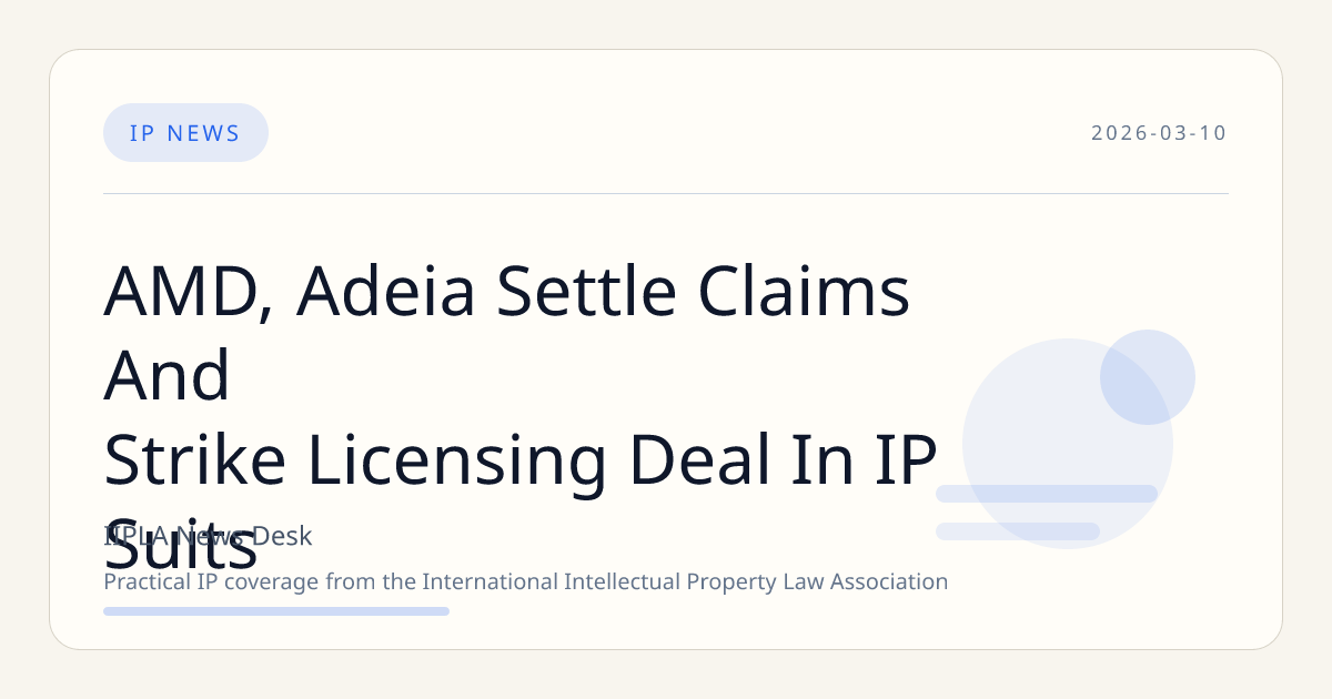 amd-adeia-settle-claims-and-strike-licen.png