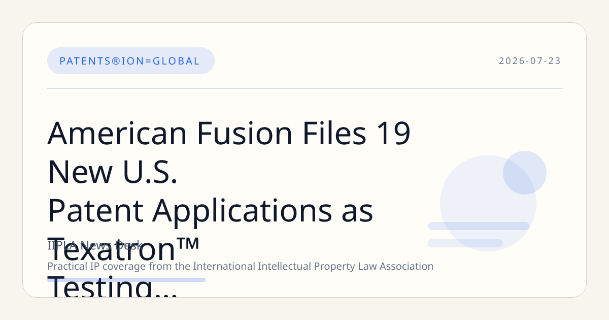 American Fusion Files 19 New U.S. Patent Applications as Texatron™ Testing Nears at Texas Tech