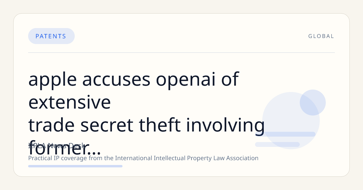 Apple Accuses OpenAI of Extensive Trade Secret Theft Involving Former Employees and Secret Recruitment Tactics
