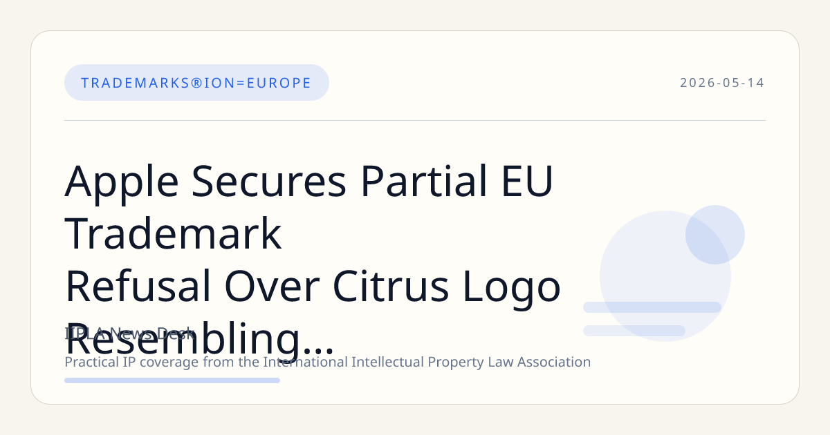 Apple Secures Partial EU Trademark Refusal Over Citrus Logo Resembling Its Iconic Apple