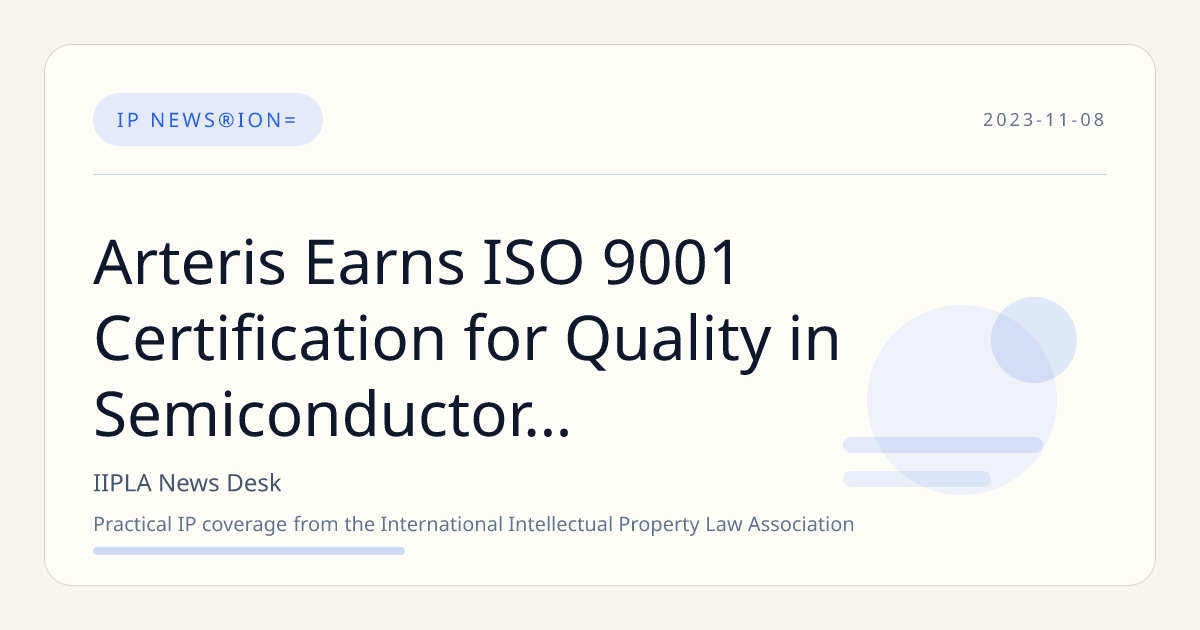 Arteris Earns ISO 9001 Certification