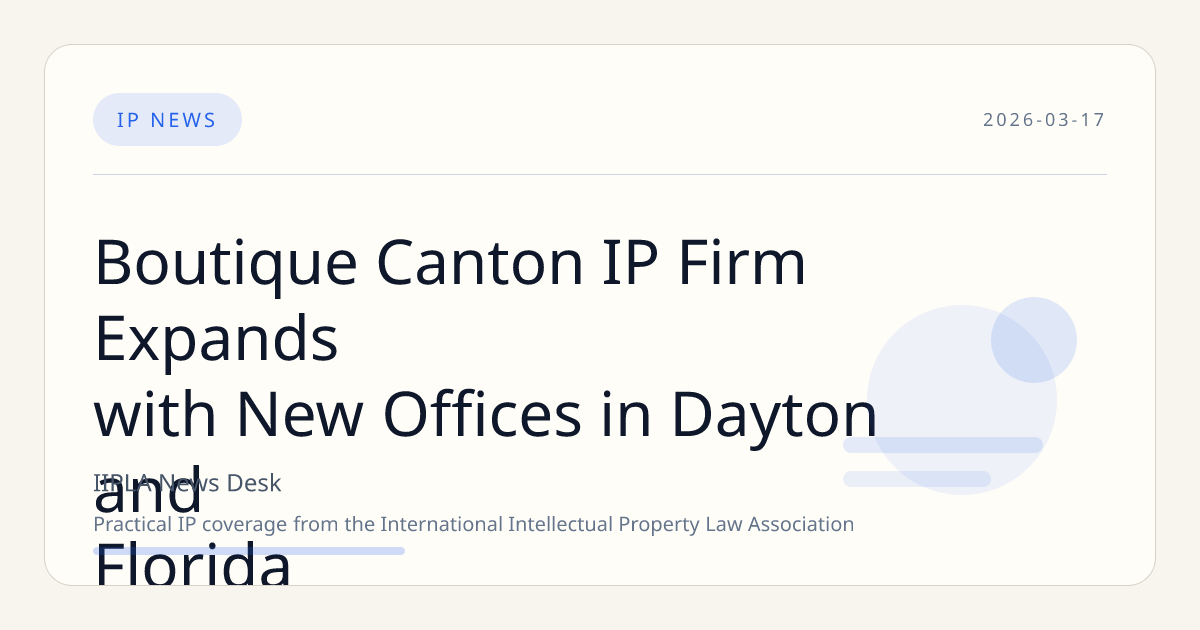 boutique-canton-ip-firm-expands-with-new.png