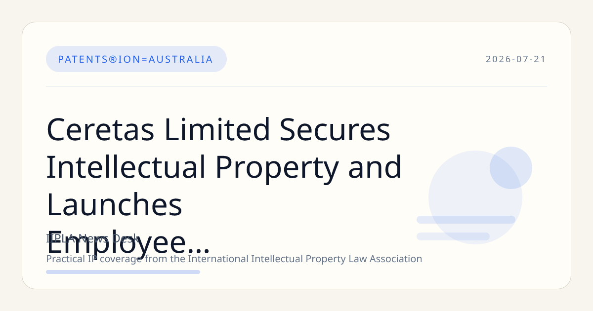 Ceretas Limited Secures Intellectual Property and Launches Employee Incentives Ahead of ASX Debut