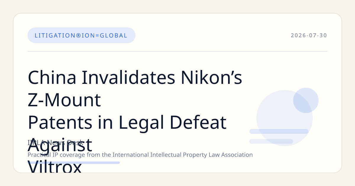 China Invalidates Nikon’s Z-Mount Patents in Legal Defeat Against Viltrox