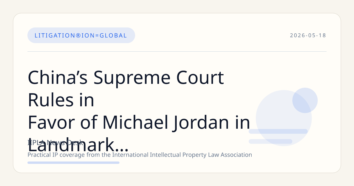 China’s Supreme Court Rules in Favor of Michael Jordan in Landmark Trademark Dispute