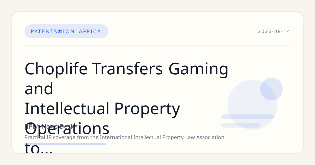 Choplife Transfers Gaming and Intellectual Property Operations to Itana