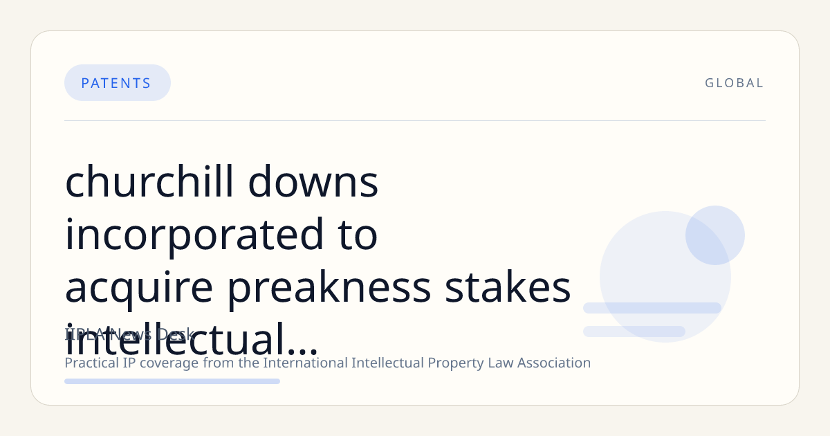 Churchill Downs Incorporated to Acquire Preakness Stakes Intellectual Property Rights for $85 Million