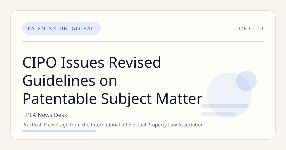 CIPO Issues Revised Guidelines on Patentable Subject Matter