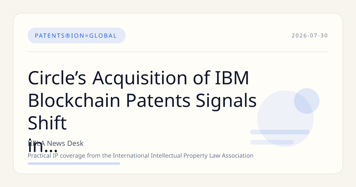 Circle’s Acquisition of IBM Blockchain Patents Signals Shift in Stablecoin Market Dynamics