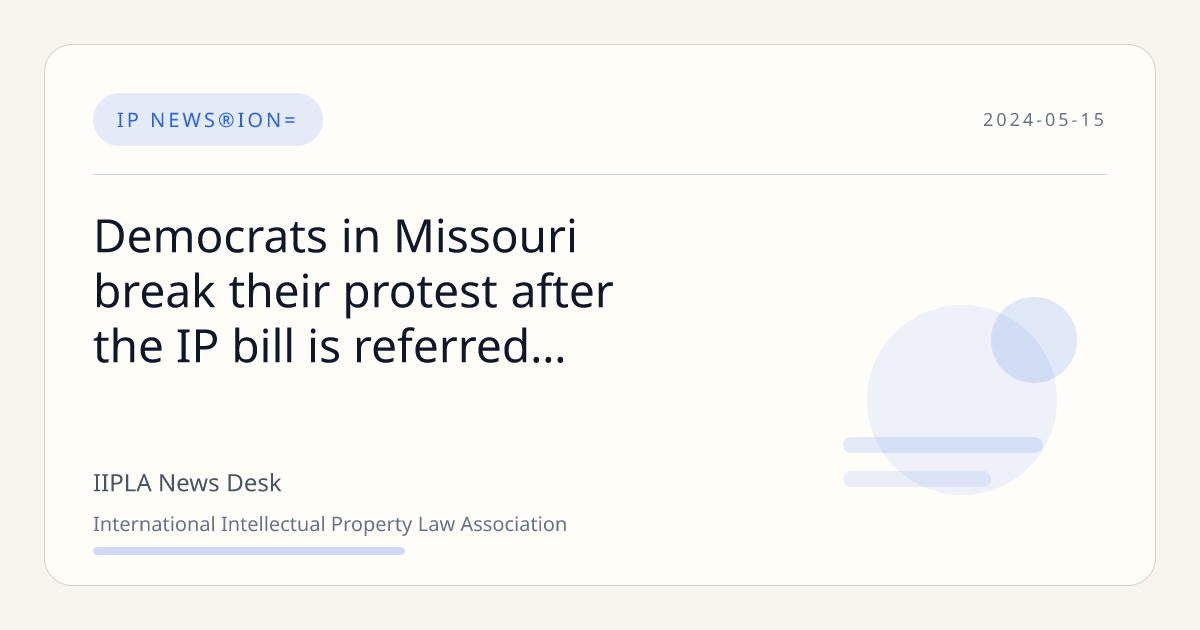 Democrats in Missouri break their protest after the IP bill is referred ...