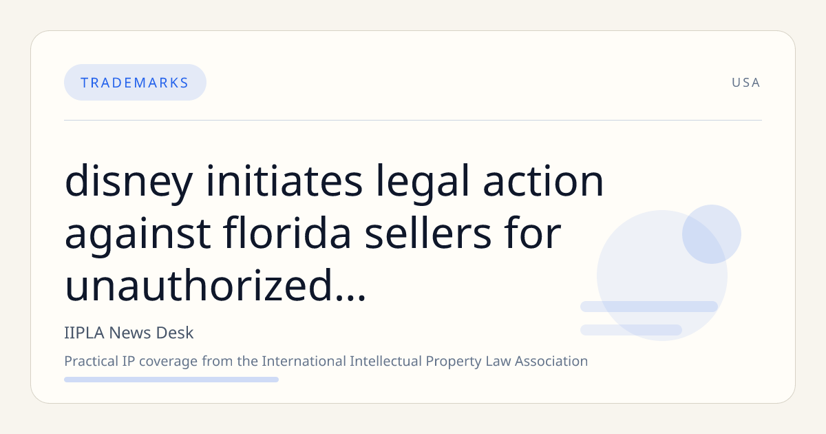 Disney Initiates Legal Action Against Florida Sellers for Unauthorized Use of Iconic Trademarks and Copyrights