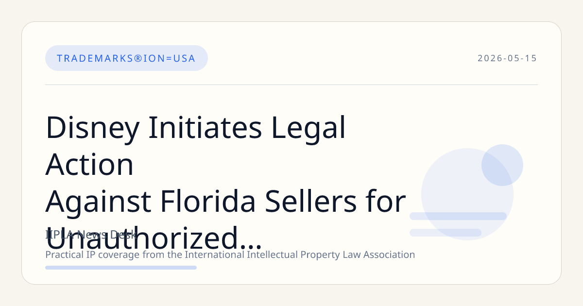 Disney Initiates Legal Action Against Florida Sellers for Unauthorized Use of Iconic Trademarks and Copyrights
