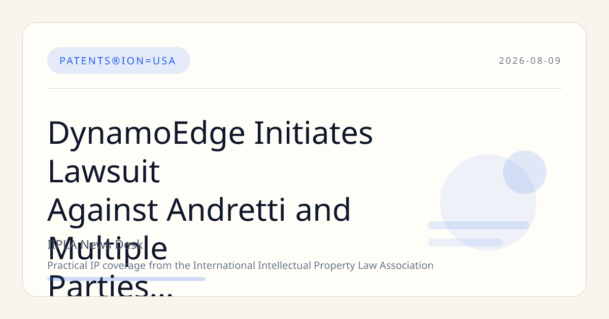 DynamoEdge Initiates Lawsuit Against Andretti and Multiple Parties Over Alleged Misappropriation of AI Vehicle Performance Technology
