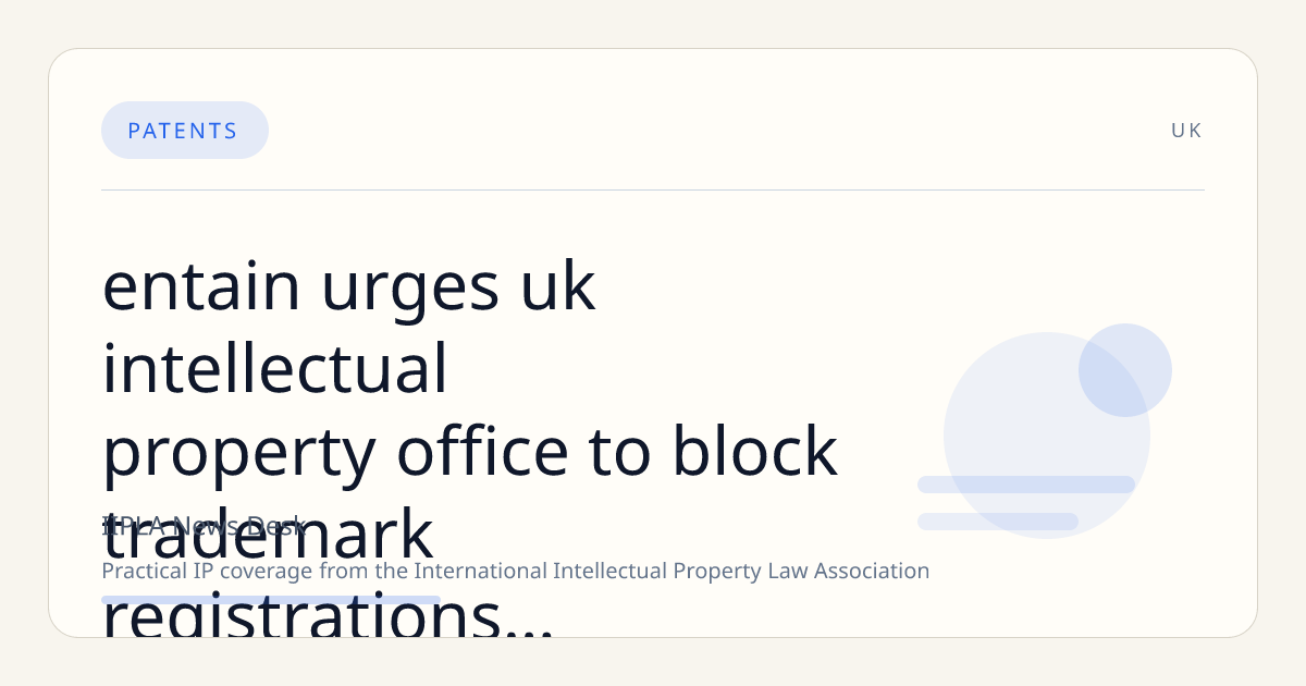 Entain Urges UK Intellectual Property Office to Block Trademark Registrations by Unlicensed Operators
