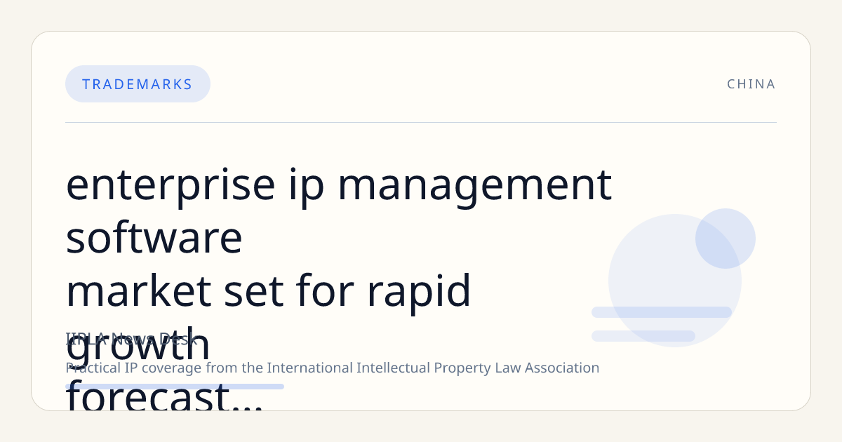 Enterprise IP Management Software Market Set for Rapid Growth, Forecast to Reach $62.47 Billion by 2036