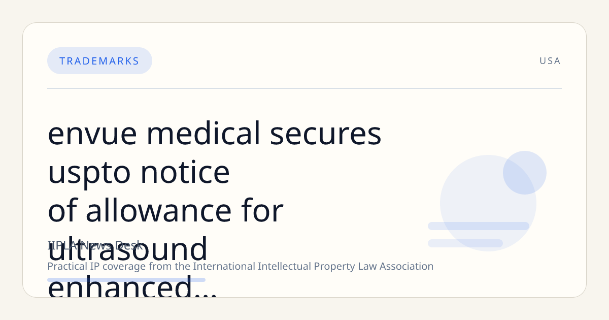 ENvue Medical Secures USPTO Notice of Allowance for Ultrasound-Enhanced Cannabinoid Transdermal Delivery Patent