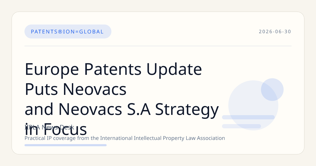 Europe Patents Update Puts Neovacs and Neovacs S.A Strategy in Focus