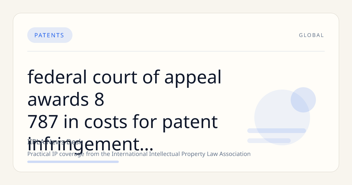 Federal Court of Appeal Awards $8,787 in Costs for Patent Infringement Appeal Involving Ontario Dairy Cooling System