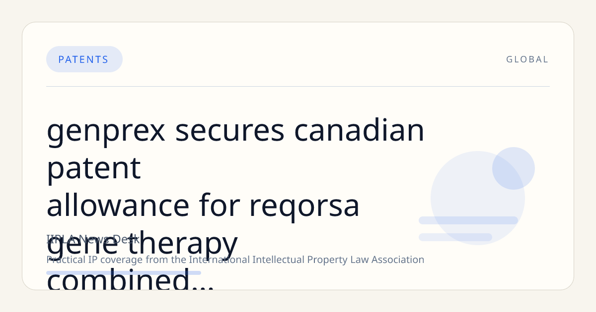 Genprex Secures Canadian Patent Allowance for REQORSA Gene Therapy Combined with PD-1/PD-L1 Antibodies in Lung Cancer Treatment
