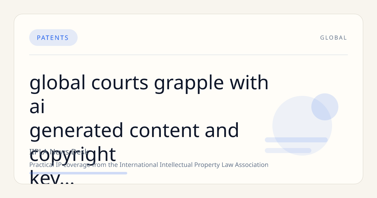 Global Courts Grapple with AI-Generated Content and Copyright: Key Cases from China, UK, and Implications for Türkiye