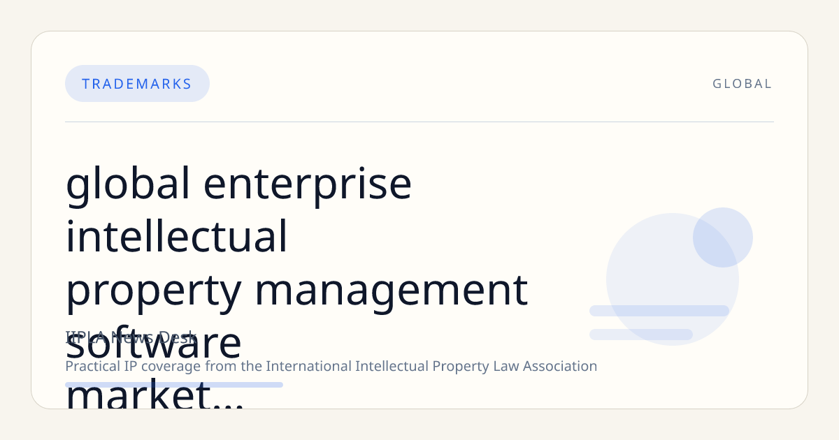 Global Enterprise Intellectual Property Management Software Market Forecast Through 2033 by Application, Type, and Technology