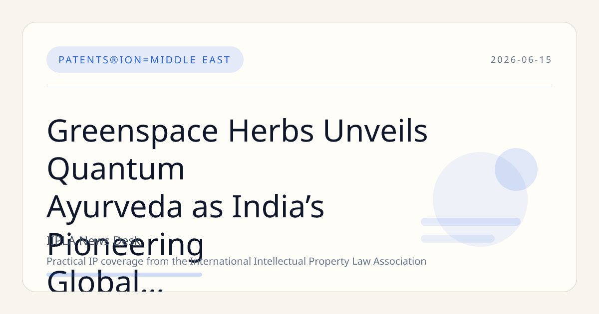 Greenspace Herbs Unveils Quantum Ayurveda as India’s Pioneering Global Wellness Intellectual Property