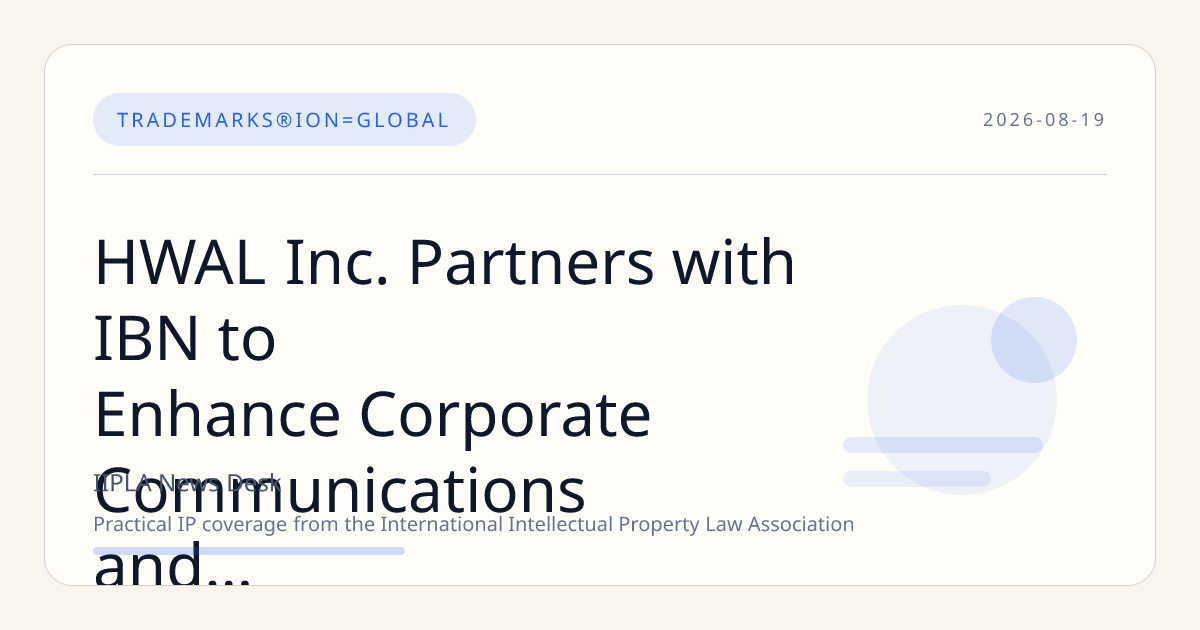 HWAL Inc. Partners with IBN to Enhance Corporate Communications and Investor Outreach