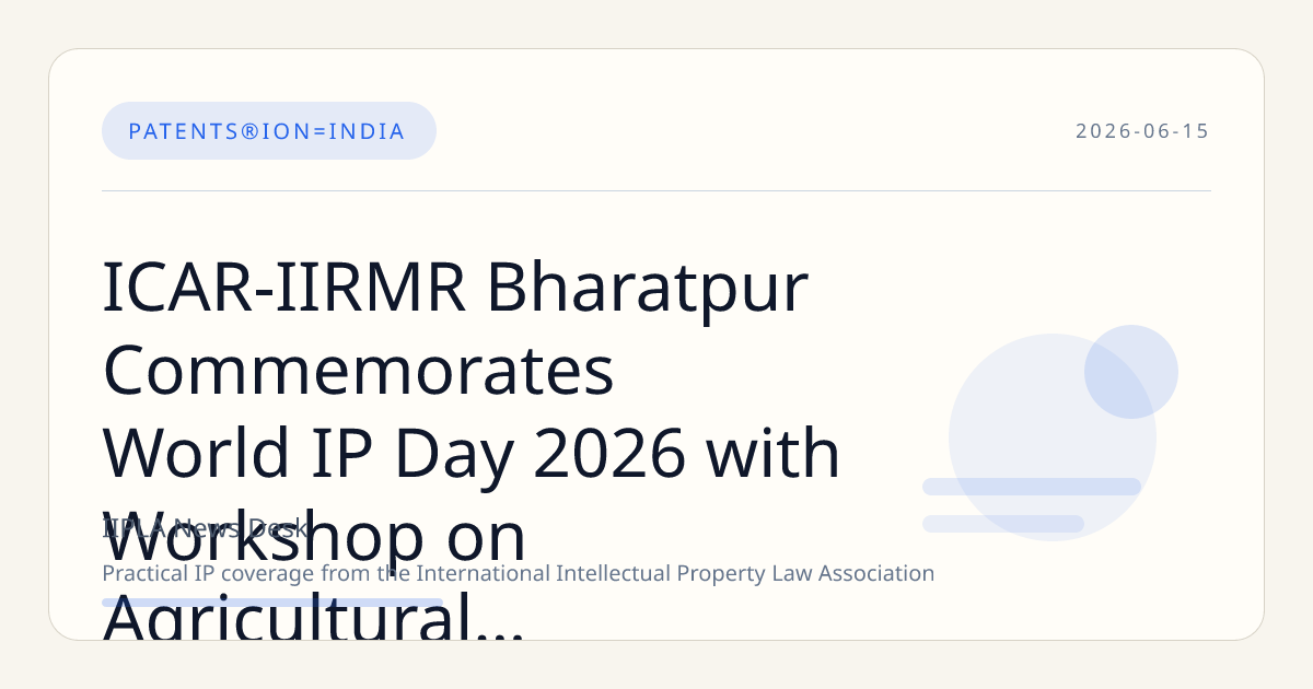 ICAR-IIRMR Bharatpur Commemorates World IP Day 2026 with Workshop on Agricultural Intellectual Property Rights