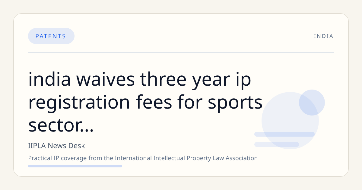 India Waives Three-Year IP Registration Fees for Sports Sector to Boost Innovation, Announces Piyush Goyal