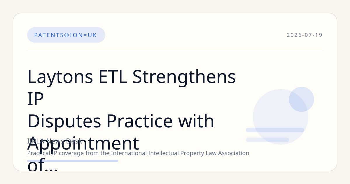 Laytons ETL Strengthens IP Disputes Practice with Appointment of Alec Cameron as Partner