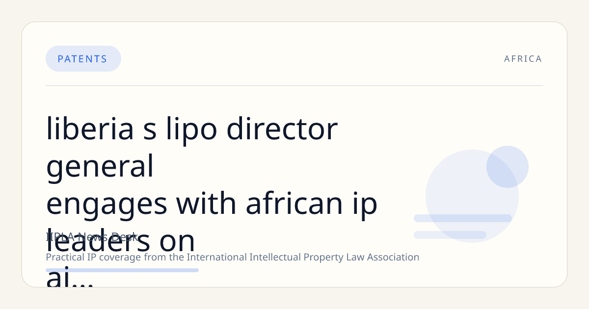 Liberia’s LIPO Director General Engages with African IP Leaders on AI and Digital Transformation at ARIPO Conference