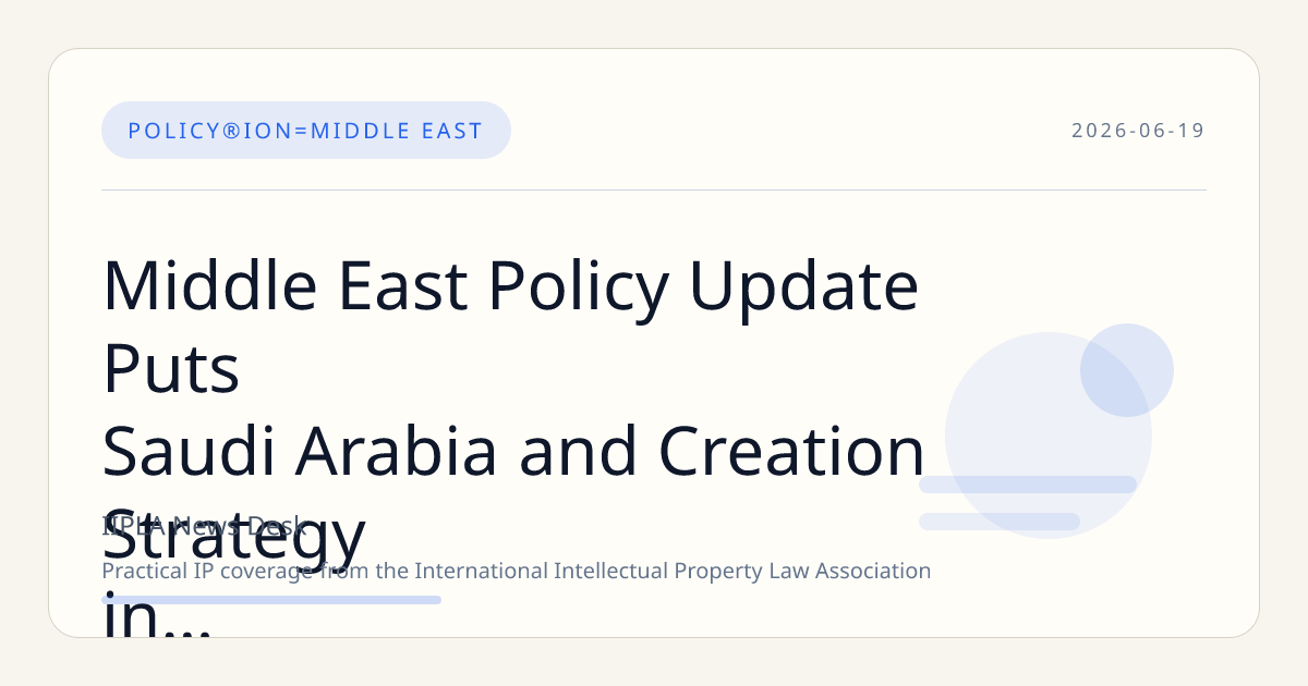 Middle East Policy Update Puts Saudi Arabia and Creation Strategy in Focus