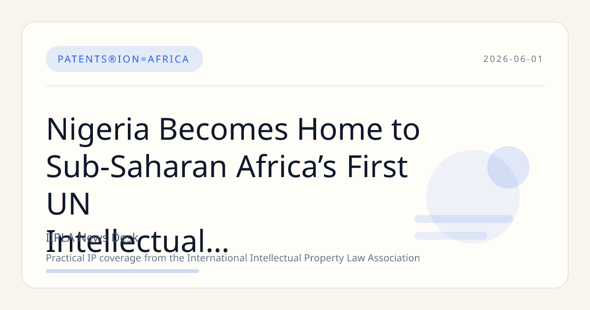 Nigeria Becomes Home to Sub-Saharan Africa’s First UN Intellectual Property Office at FRCN Headquarters