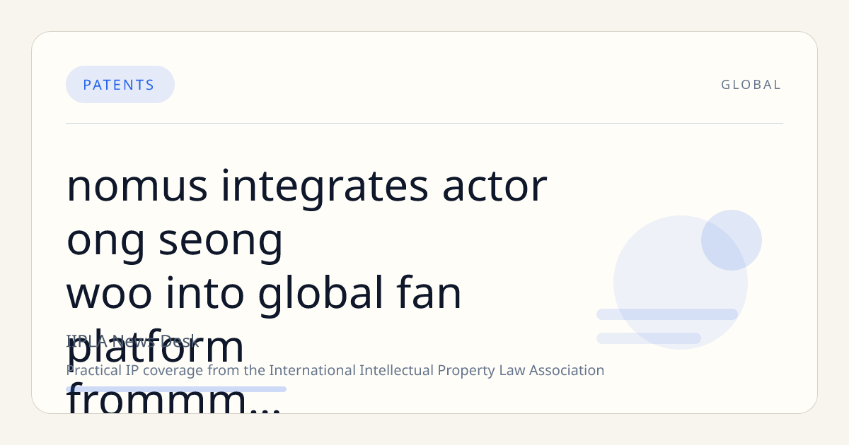 Nomus Integrates Actor Ong Seong-woo into Global Fan Platform Frommm to Enhance Artist IP Engagement