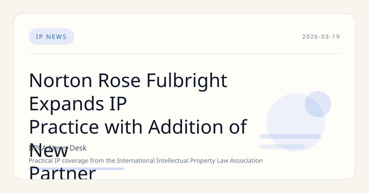 norton-rose-fulbright-expands-ip-practic.png