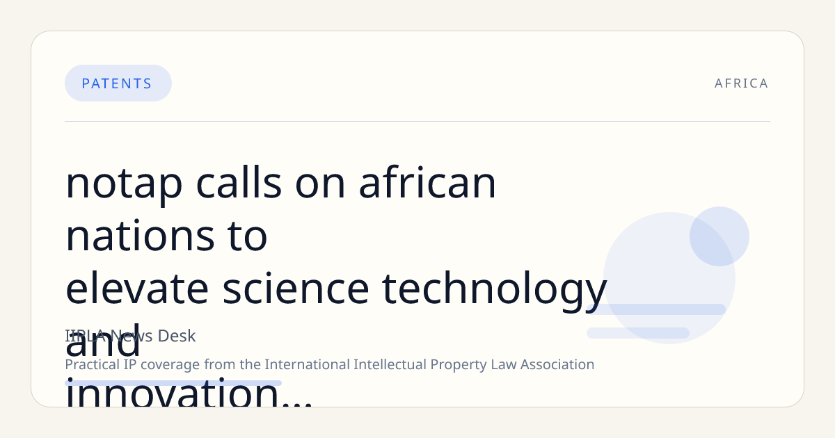 NOTAP Calls on African Nations to Elevate Science, Technology, and Innovation for Sustainable Development