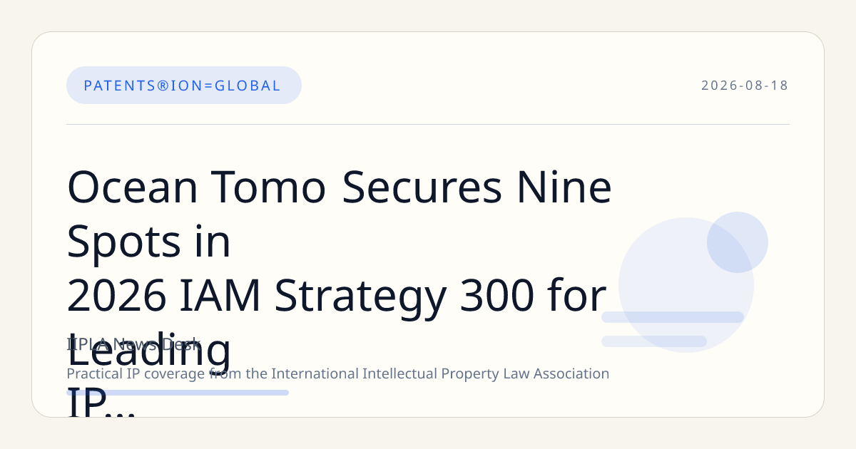 Ocean Tomo Secures Nine Spots in 2026 IAM Strategy 300 for Leading IP Strategists