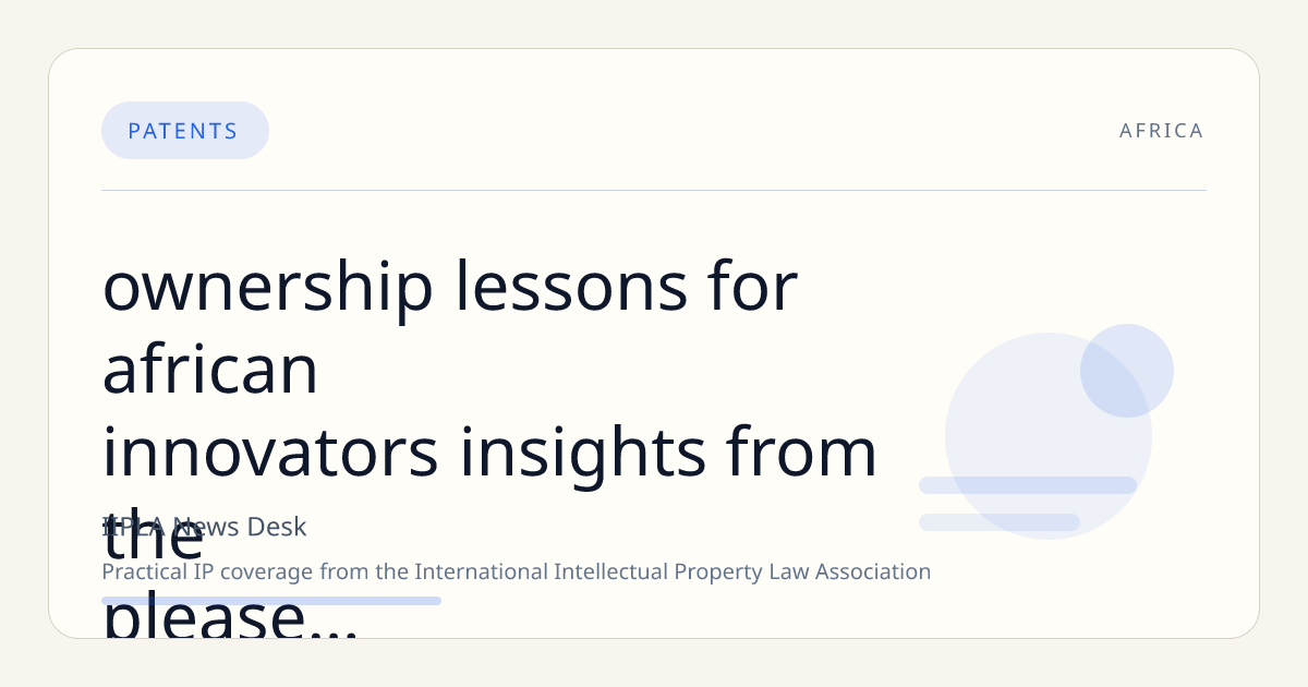 Ownership Lessons for African Innovators: Insights from the 'Please Call Me' Intellectual Property Dispute