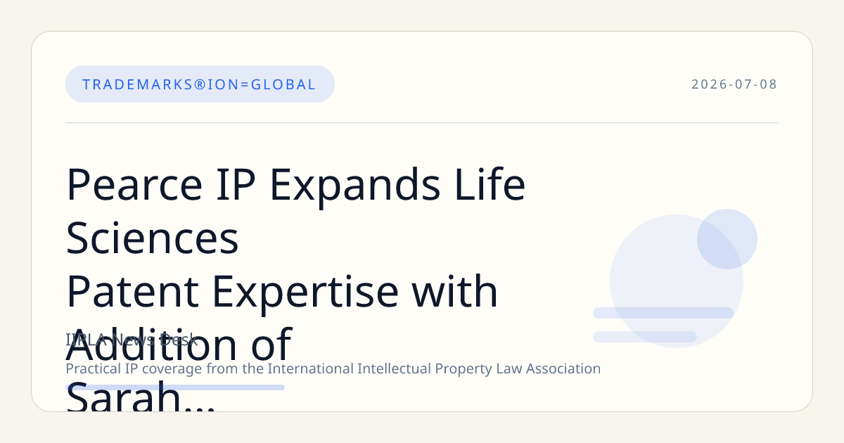 Pearce IP Expands Life Sciences Patent Expertise with Addition of Sarah Dieckmann