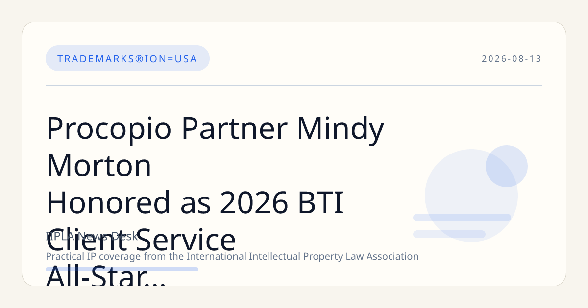 Procopio Partner Mindy Morton Honored as 2026 BTI Client Service All-Star for Exceptional Legal Support
