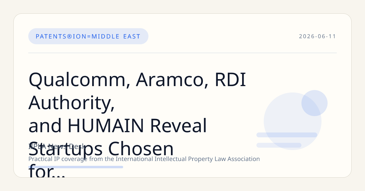 Qualcomm, Aramco, RDI Authority, and HUMAIN Reveal Startups Chosen for Design in Saudi Arabia with AI 2026 Initiative