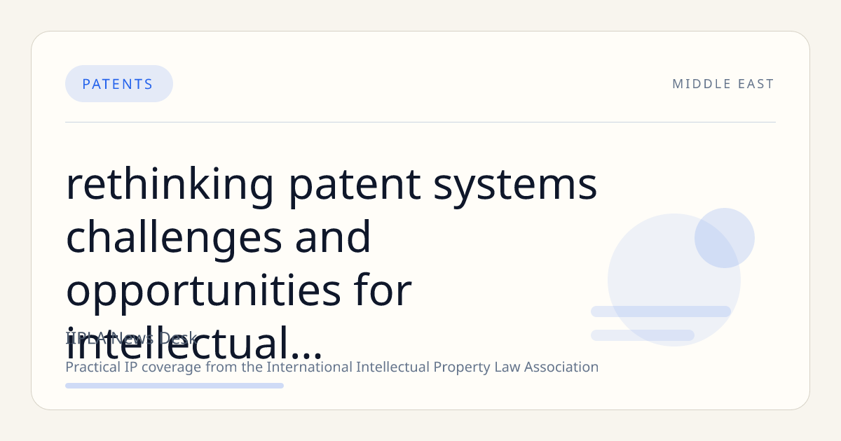 Rethinking Patent Systems: Challenges and Opportunities for Intellectual Property in Kenya and Developing Nations