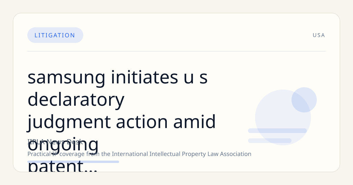 Samsung Initiates U.S. Declaratory Judgment Action Amid Ongoing Patent Dispute with Netlist Over HBM Technology