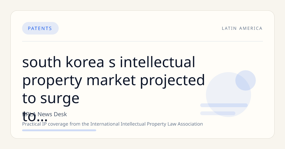 South Korea's Intellectual Property Market Projected to Surge to $6.9 Billion by 2035 Driven by Software Solutions