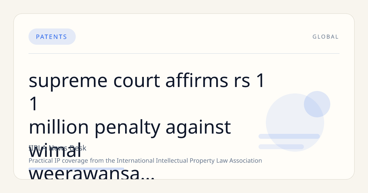 Supreme Court Affirms Rs. 1.1 Million Penalty Against Wimal Weerawansa for Intellectual Property Violation in Tilvin Silva Case