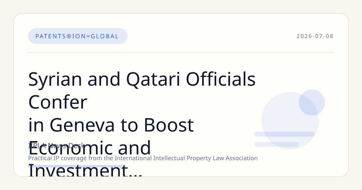 Syrian and Qatari Officials Confer in Geneva to Boost Economic and Investment Ties