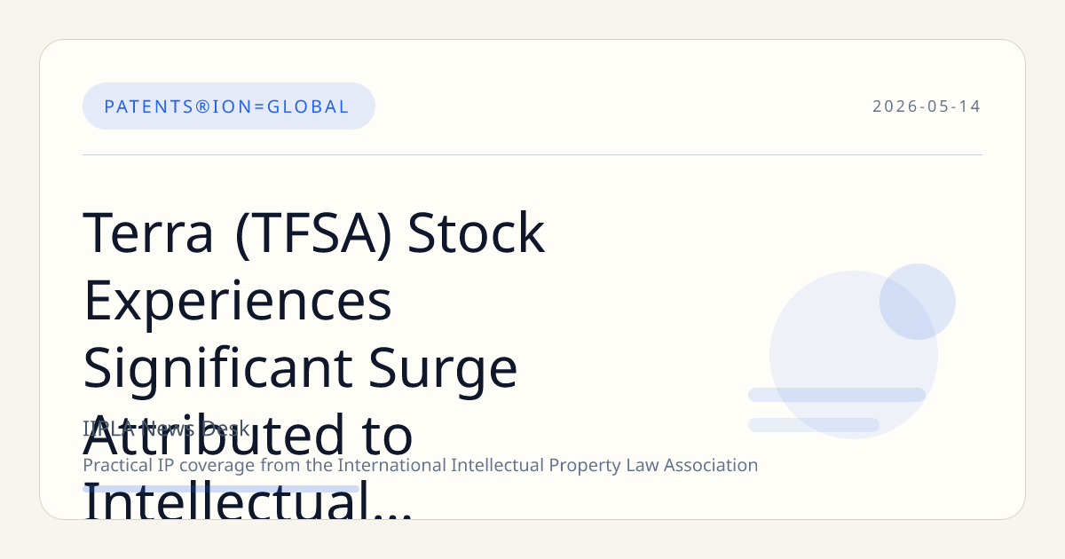 Terra (TFSA) Stock Experiences Significant Surge Attributed to Intellectual Property Developments